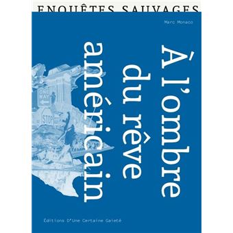 À l’ombre du rêve américain