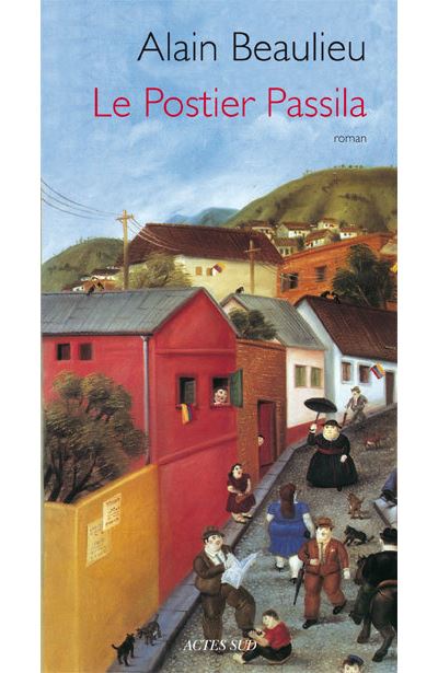Le Postier Passila - Alain Beaulieu - broché