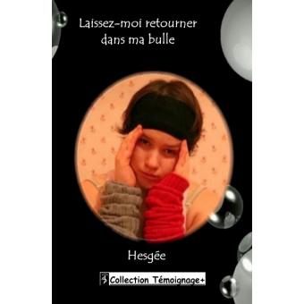Laissez-moi retourner dans ma bulle