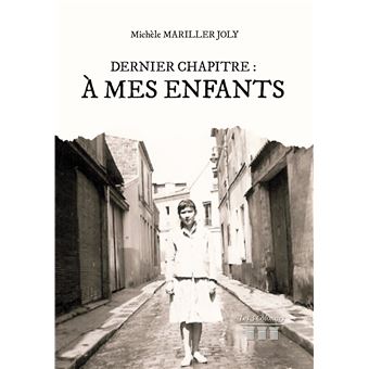 Dernier chapitre : À mes enfants