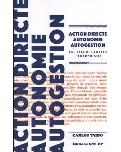 Action directe autonomie autogestion