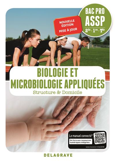 Biologie microbiologie appliquées 2DE 1RE TLE Elève