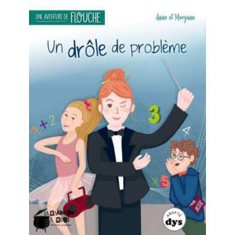 Un drôle de problème