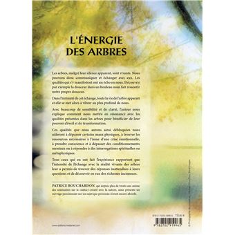 L'énergie des arbres - Le pouvoir énergétique des arbres et leur aide dans notre transformation