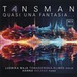 Quasi Una Fantasia / Sonates pour violon et piano - Alexandre Tansman ...