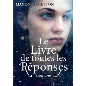 Le livre de toutes les réponses sauf une