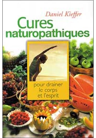 Cures naturopathiques - Daniel Kieffer - broché