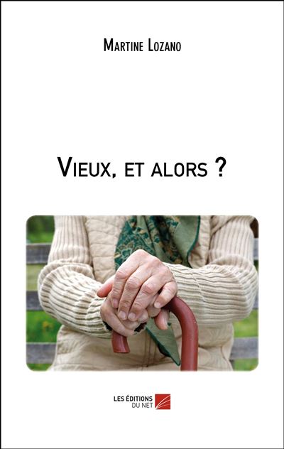Vieux, et alors ?