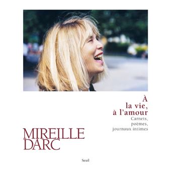 À la vie, à l'amour