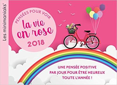 CALENDRIER - Minimaniak Pensées pour voir la vie en rose 2018