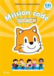 Mission code ! CE1 - Cahier de l'élève