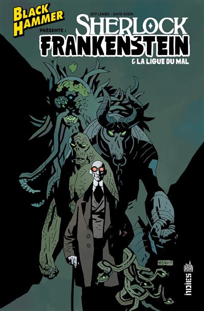 Sherlock, Frankenstein et la Ligue du Mal