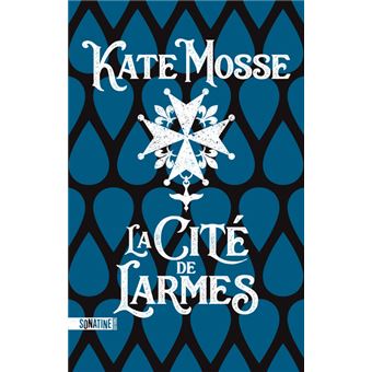 La Cite De Larmes Tome 2 Broche Kate Mosse Caroline Nicolas Achat Livre Ou Ebook Fnac