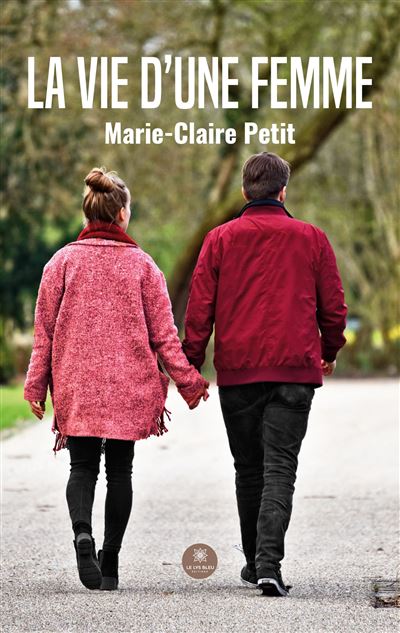 La vie d'une femme