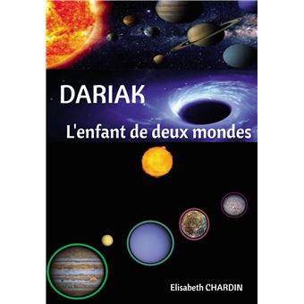 DARIAK, l'enfant de deux mondes