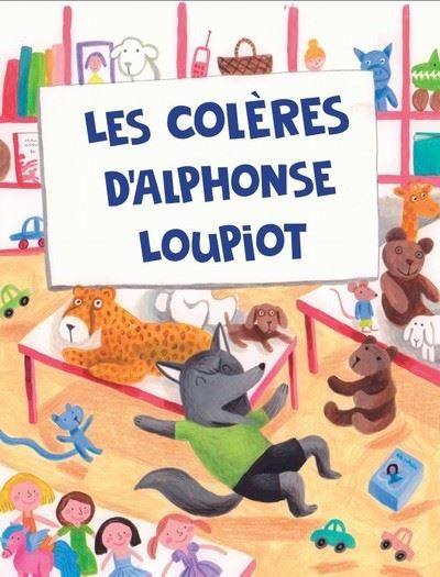 Les coleres d'alphonse loupiot