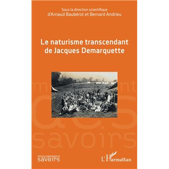 Le naturisme transcendant de Jacques Demarquette
