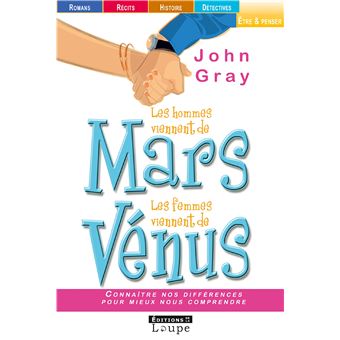 Les hommes viennent de Mars, les femmes viennent de Vénus