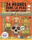 24 heures dans la peau de l'archéologue