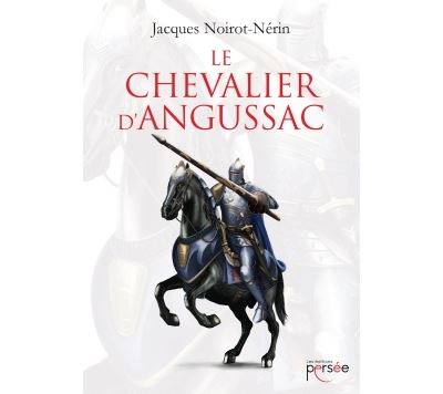 Le chevalier d'Angussac