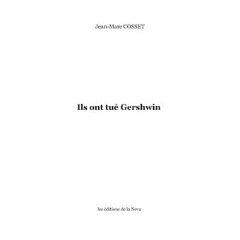 Ils ont tué Gershwin