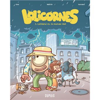 Lolicornes - Loliland versus le monde réel