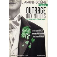 Outrage Aux Moeurs,Les Trois Proces d'Oscar Wilde