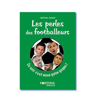 Les perles des footballeurs
