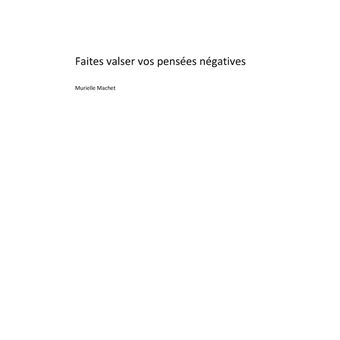 Faites valser vos pensées négatives