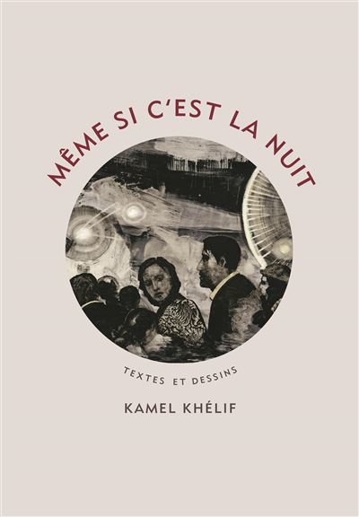Même si c’est la nuit