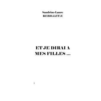 Et je dirai à mes filles ...