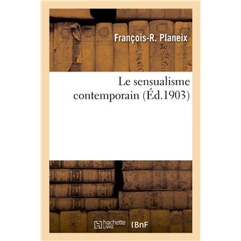 Le sensualisme contemporain