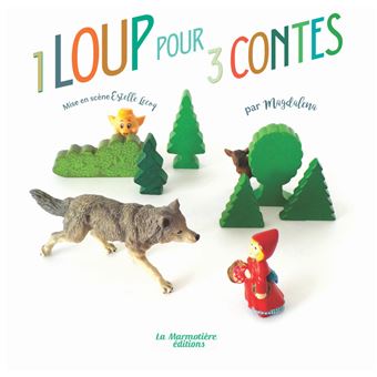 1 loup pour 3 contes