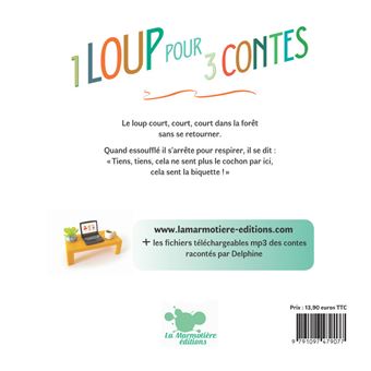 1 loup pour 3 contes