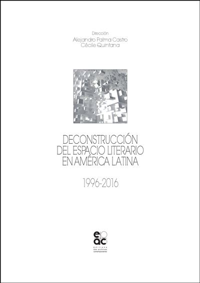 Deconstrucción del espacio literario en América Latina