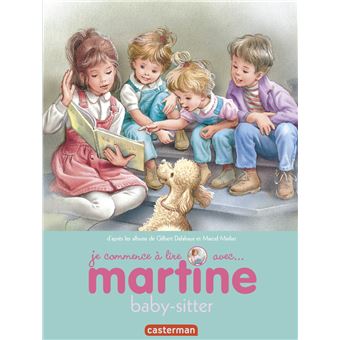 Martine Tome 38 Martine Baby Sitter Gilbert Delahaye Marcel Marlier Cartonne Achat Livre Fnac