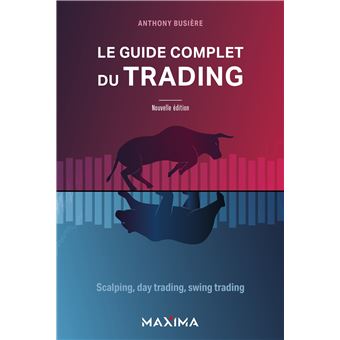 Le guide complet du trading