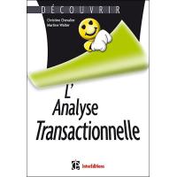 Découvrir l'analyse transactionnelle (AT)