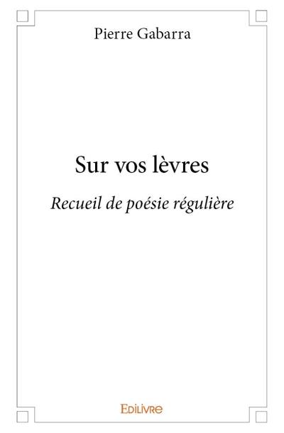 Sur vos lèvres