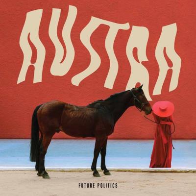 FUTURE POLITICS/LP