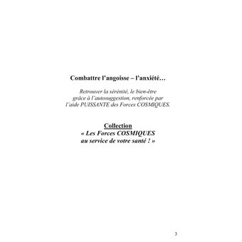 Combattre l'anxiété - l'angoisse...
