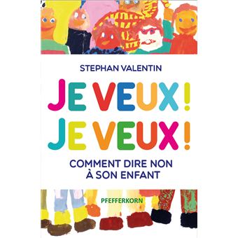 Je veux ! Je veux !