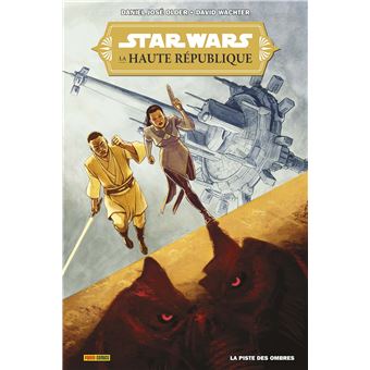 Star Wars - La Haute République : La Piste des ombres