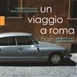 Un Viaggio A Roma