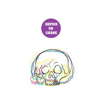 Depuis un crâne