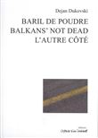 Le baril de poudre et autres textes