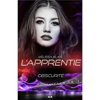 L'Apprentie Tome 2 - Obscurité