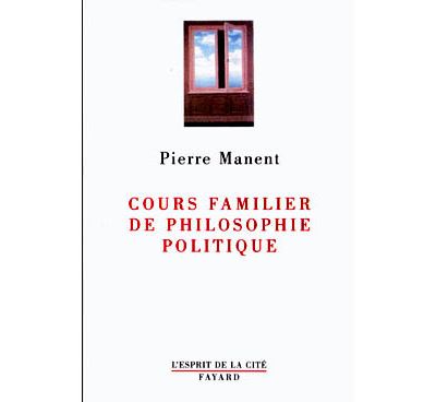 Cours familier de philosophie politique