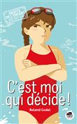 C'est moi qui décide !