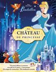 Disney Princesses Cendrillon - Mon château de princesse - Un grand château à construire avec plus de